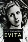 Evita in My Own Words
