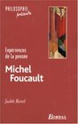 MICHEL FOUCAULT EXPDE LA PENSEE