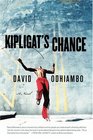 Kipligat's Chance  A Novel