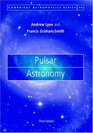 Pulsar Astronomy 3rd Edition