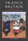 France and Britain 19001940 Entente and Estrangement