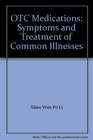 OTC Medications Symptoms and Treatment of Common Illnesses