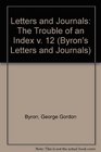 Byron's Letters and Journals Volume XII 'The trouble of an index' index