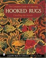 The Complete Guide to Collecting Hooked Rugs Unrolling the Secrets
