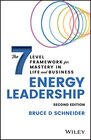 Energy Leadership The 7 Level Framework for Mastery In Life and Business