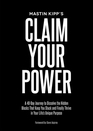 Claim Your Power: A 40-Day Journey to Dissolve the Hidden Blocks That Keep You Stuck and Finally Thrive in Your Life?s Unique Purpose