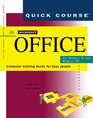 Quick Course in Microsoft Office for Windows 95 Computer Training Books for Busy People