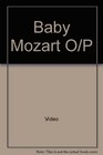 Baby Mozart O/P