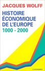 Histoire economique de l'Europe 10002000