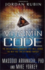 The Vitamin Code The Breakthrough that Will Change the Way You Take Vitamins Forever