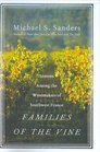 Families of the Vine : Seasons Among the Winemakers of Southwest France