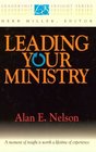 Leading Your Ministry A Moment of Insight Is Worth a Lifetime of Experience