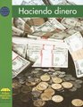 Haciendo Dinero/ Making Money