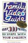 The Family Video Guide