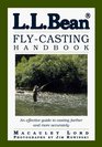 L L Bean FlyCasting Handbook