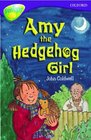 Oxford Reading Tree Stage 11 TreeTops Stories Amy the Hedgehog Girl