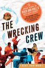 The Wrecking Crew: The Inside Story of Rock and Roll's Best Kept Secret