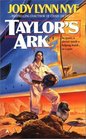 Taylor's Ark (Taylor's Ark, Bk 1)
