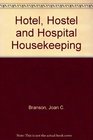 Hotel Hostel and Hospital Housekeeping