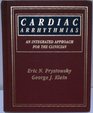 Cardiac Arrhythmias An Integrated Approach for the Clinician