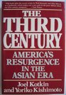 TheThird Century America's Resurgence in the Asian Era