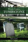 Words Upon a Tombstone Plus other collected short stories