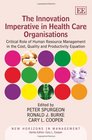 The Innovation Imperative in Health Care Organisations Critical Role of Human Resource Management in the Cost Quality and Productivity Equation