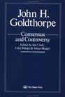 John Goldthorpe Consensus  Controversy
