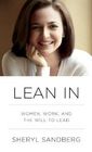 Lean In: Women, Work, and the Will to Lead