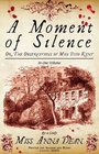 A Moment of Silence (Dido Kent, Bk 1)