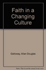 Faith in a Changing Culture