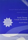 Instructor's Manual and Test Bank for Family Therapy Concepts and Methods