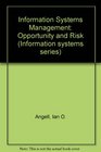 Information Systems Management Opportunity and Risk