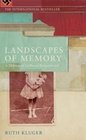 Landscapes of Memory A Holocaust Girlhood Remembered