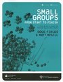 Small Groups from Start to Finish with CDROM