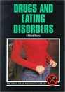 Drugs and Eating Disorders