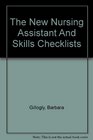 The New Nursing Assistant And Skills Checklists