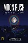 Moon Rush The New Space Race