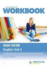AQA GCSE English Workbook Virtual Pack Unit 3 Understanding and Producing Creative Texts