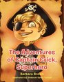 The Adventures of Captain Crick Super Hero