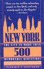 New York The City in More than 500 Memorable Quotations