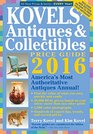 Kovels' Antiques and Collectibles Price Guide 2016 America's Most Authoritative Antiques Annual