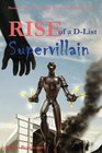 Rise of a DList Supervillain
