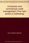 Consumer and Commercial Credit Management