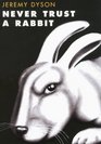 Never Trust a Rabbit Stories With a Twist