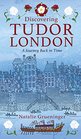 Discovering Tudor London A Journey Back in Time
