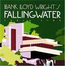 Frank Lloyd Wright\'s Fallingwater (Wright at a Glance Series)