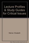 Lecture Profiles  Study Guides for Critical Issues