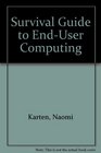 Survival Guide to EndUser Computing