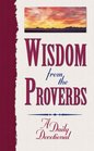 Wisdom from the Proverbs: 365 Days of Wisdom and Encouragement